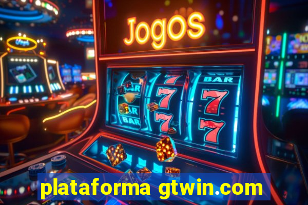 plataforma gtwin.com